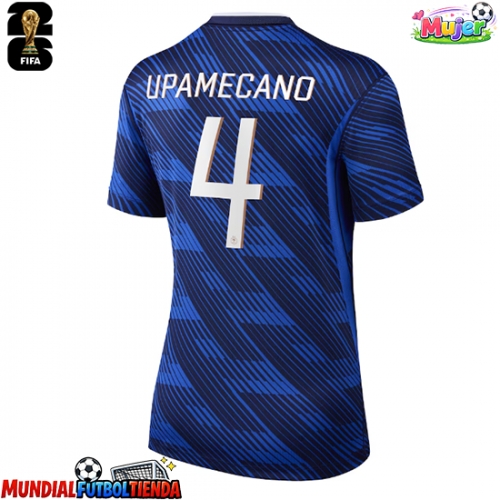 Camiseta Francia Dayot Upamecano #4 Primera Equipación Replica Mundial 2026 para mujer mangas cortas